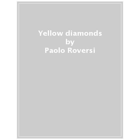 Paolo Roversi - Yellow Diamonds - Foto 1