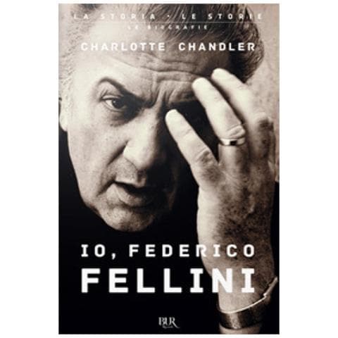 Charlotte Chandler - Io, Federico Fellini - Foto 1