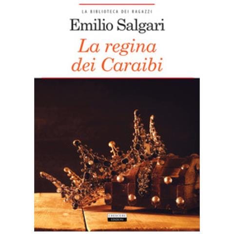 Emilio Salgari - La Regina Dei Caraibi. Ediz. Integrale. Con Segnalibro - Foto 1