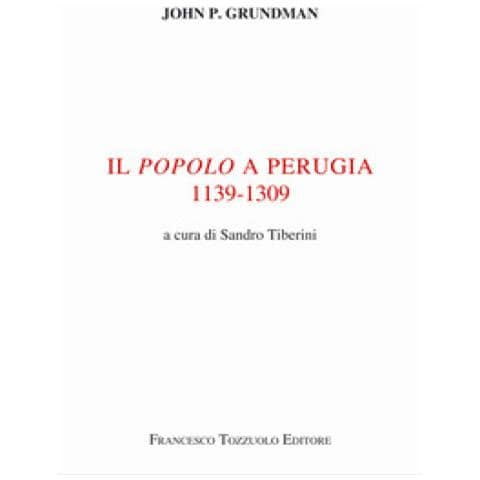 John P. Grundman - Il Popolo A Perugia - Foto 2