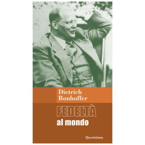 Dietrich Bonhoeffer - Fedeltà Al Mondo. Meditazioni - Foto 1