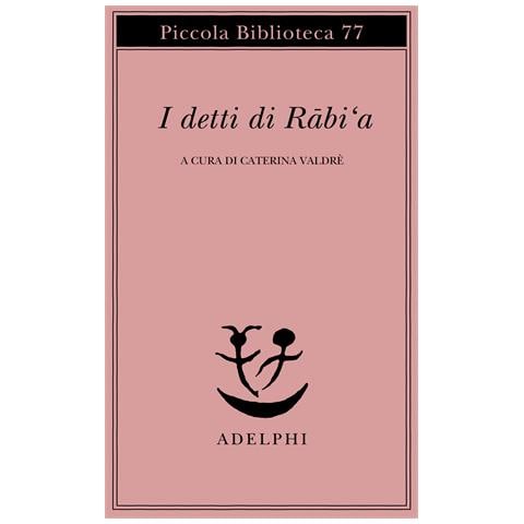Caterina Valdrè - I detti di Rabi'a - Foto 1