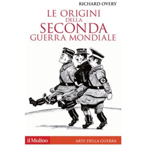 Richard Overy - Le Origini Della Seconda Guerra Mondiale - Foto 2