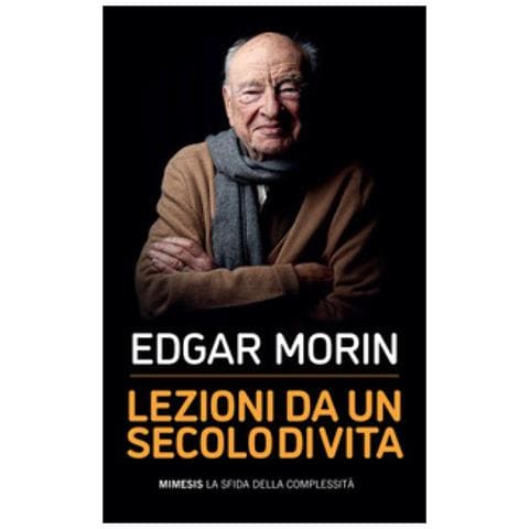 Edgar Morin - Lezioni Di Un Secolo Di Vita - Foto 1