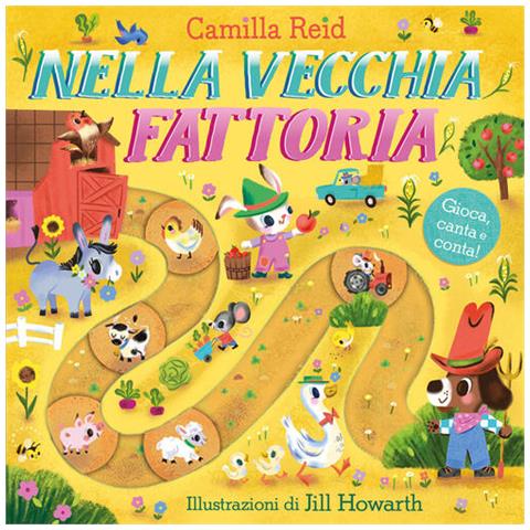 Camilla Reid - Nella Vecchia Fattoria. Ediz. A Colori - Foto 2