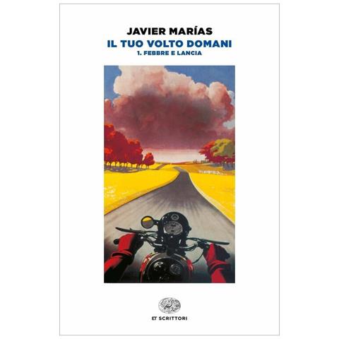Javier Marías - Il tuo volto domani. Vol. 1: Febbre e lancia - Foto 1