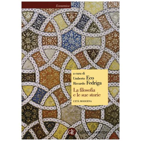 Umberto Eco - La filosofia e le sue storie. L'età moderna - Foto 1