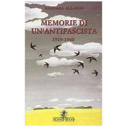 Barbara Allason - Memorie di un'antifascista - Foto 1