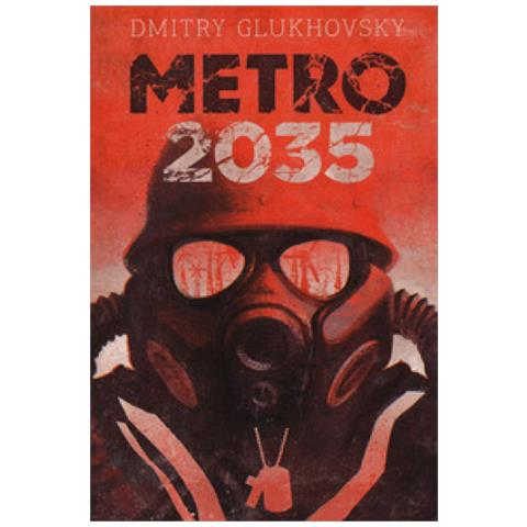 Dmitry Glukhovsky - Metro 2035 (Ristampa)  - Foto 2