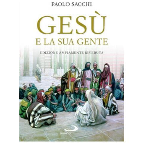Paolo Sacchi - Gesù E La Sua Gente - Foto 1