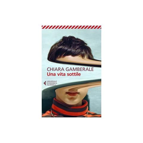 Chiara Gamberale - Una Vita Sottile - Foto 1