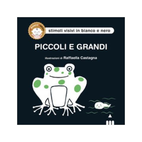 Raffaella Castagna - Piccoli E Grandi. Ediz. Illustrata - Foto 1