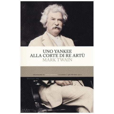 Mark Twain - Uno Yankee Alla Corte Di Re Artù - Foto 2