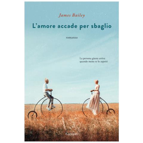 James Bailey - L'amore Accade Per Sbaglio - Foto 1