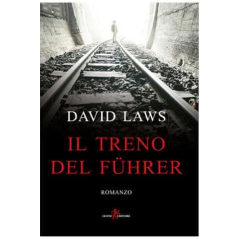 David Laws - Il Treno Del Fuhrer - Foto 1