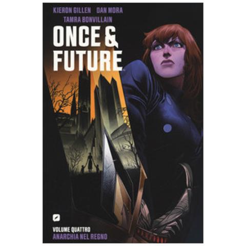 Kieron Gillen - Once & Future. 4: Anarchia Nel Regno - Foto 1