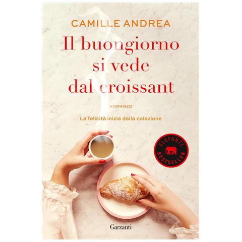 Camille Andrea - Il Buongiorno Si Vede Dal Croissant - Foto 2