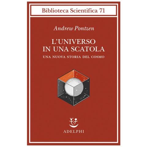 Andrew Pontzen - L'universo In Una Scatola. Una Nuova Storia Del Cosmo - Foto 2