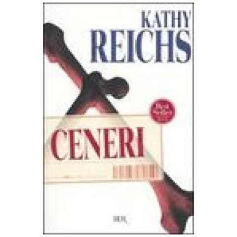 Kathy Reichs - Ceneri - Foto 3