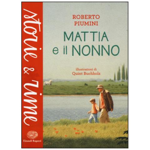 Roberto Piumini - Mattia e il nonno. Ediz. a colori - Foto 2