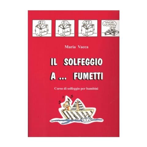 MARIA VACCA - SOLFEGGIO A FUMETTI PRIMA PARTE - Foto 2