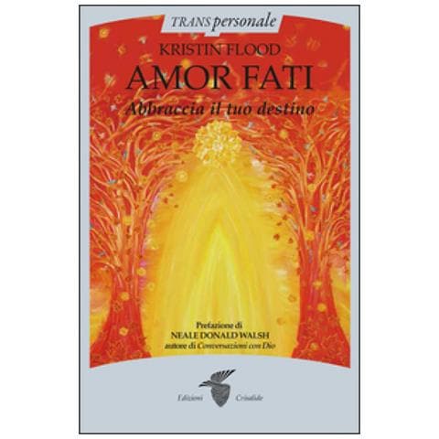 Kristin Flood - Amor fati. Abbraccia il tuo destino - Foto 2
