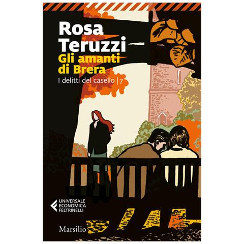 Rosa Teruzzi - Gli Amanti Di Brera. I Delitti Del Casello. 7. - Foto 2