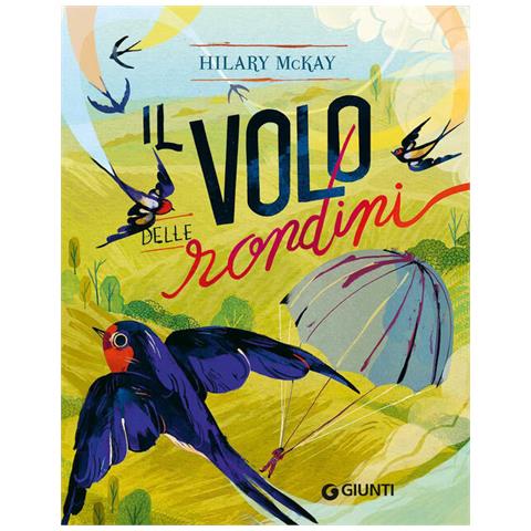 Hilary Mckay - Il Volo Delle Rondini - Foto 2