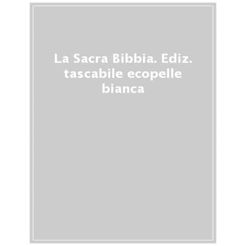 La Sacra Bibbia. Ediz. Tascabile Ecopelle Bianca - Foto 1