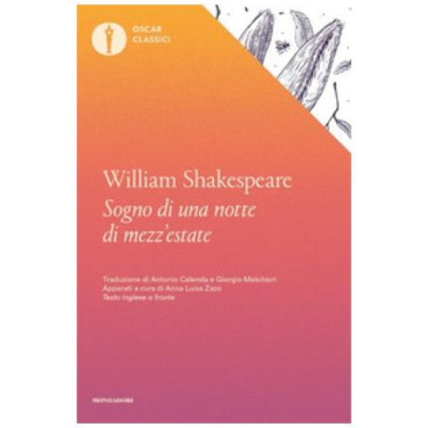 William Shakespeare - Il Sogno Di Una Notte Di Mezza Estate. Testo Inglese A Fronte - Foto 2