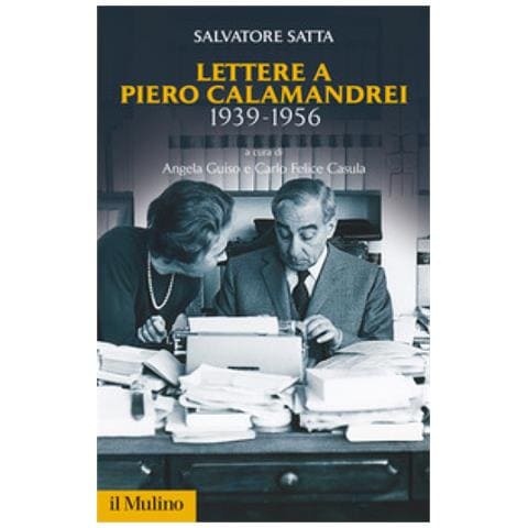Salvatore Satta - Lettere A Piero Calamandrei 1939-1956 - Foto 1