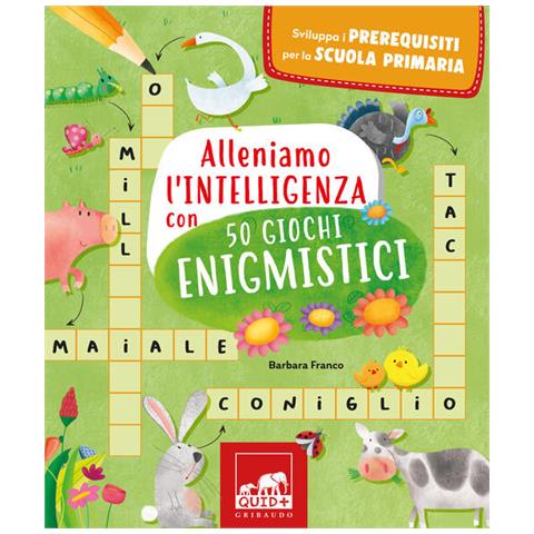 Barbara Franco - Alleniamo L'intelligenza Con 50 Giochi Enigmistici - Foto 2