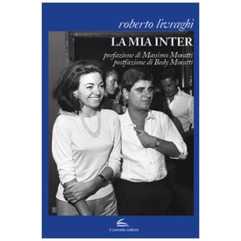 Roberto Livraghi - La Mia Inter - Foto 1
