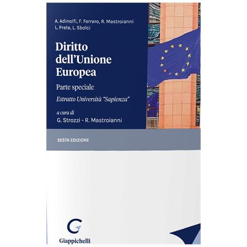 Girolamo Strozzi - Diritto dell'Unione Europea. Parte speciale. Estratto Università «Sapienza» - Foto 1