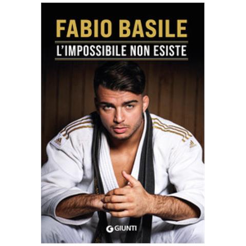 Fabio Basile - L'impossibile Non Esiste - Foto 1