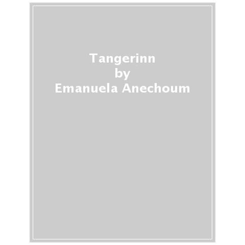Emanuela Anechoum - Tangerinn - Foto 1