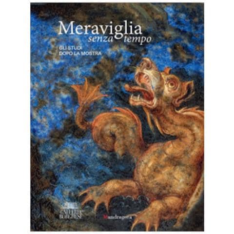 Francesca Cappelletti - Meraviglia senza tempo. Gli studi dopo la mostra. Atti del Convegno di studi (Roma, Galleria Borghese, 2023). Ediz. a colori - Foto 1