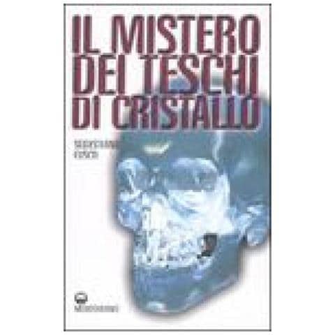 Sebastiano Fusco - Il mistero dei teschi di cristallo - Foto 4