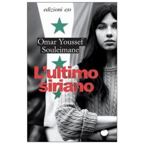 Omar Youssef Souleimane - L'ultimo Siriano - Foto 1