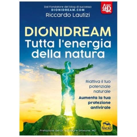Riccardo Lautizi - Dionidream. Tutta l'energia della natura. Nuova ediz. - Foto 1
