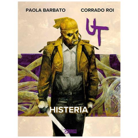 Paola Barbato - Ut. Vol. 3: Histeria - Foto 1