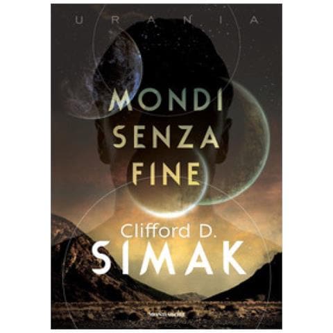 Clifford D. Simak - Mondi senza fine - Foto 1