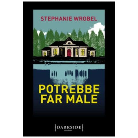 Stephanie Wrobel - Potrebbe Far Male - Foto 1