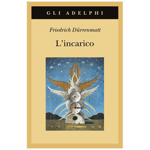 Friedrich Dürrenmatt - L'incarico ovvero Sull'osservare di chi osserva gli osservatori. Novella in ventiquattro frasi - Foto 1