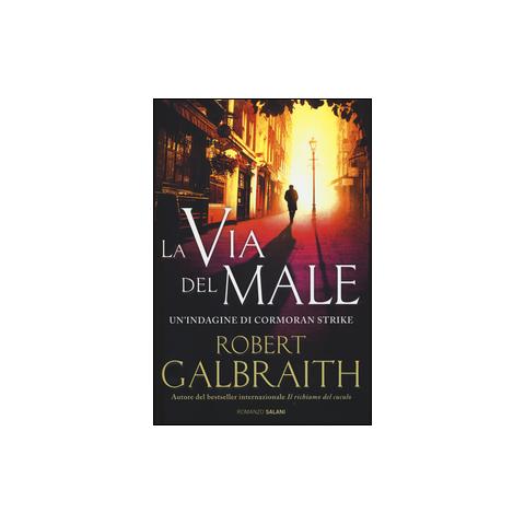 Robert Galbraith - La via del male. Un'indagine di Cormoran Strike - Foto 2