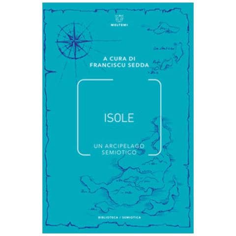 Franciscu Sedda - Isole. Un arcipelago semiotico - Foto 1