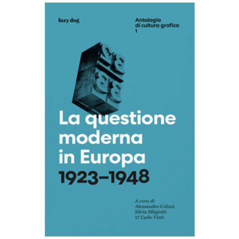 La Questione Moderna In Europa. 1923-1948 - Foto 1