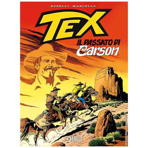 Mauro Boselli - Tex. Il passato di Carson - Foto 1
