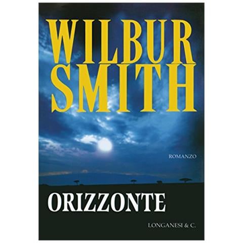 Wilbur Smith - Orizzonte - Foto 1