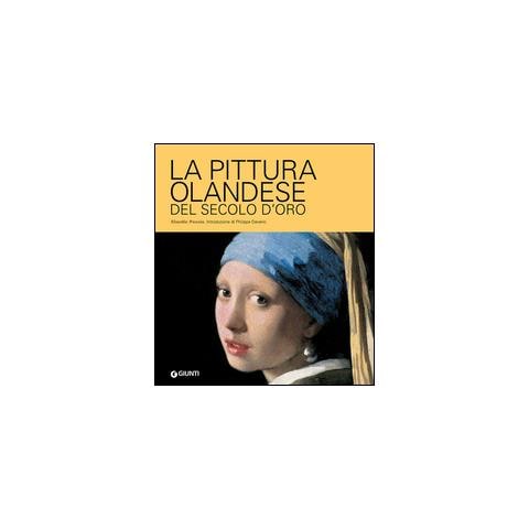 Claudio Pescio - La pittura olandese del secolo d'oro - Foto 3